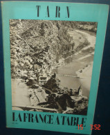 LA FRANCE A TABLE.N°153. TARN - Koken & Wijn