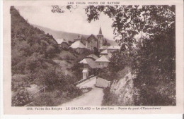 LE CHATELARD 1928 VALLEE DES BAUGES LE CHEF LIEU ROUTE DU PONT D'ESCORCHEVEL 1931 - Le Chatelard