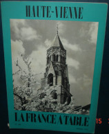 LA FRANCE A TABLE.N°168. HAUTE-VIENNE - Koken & Wijn