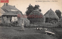78 - LE PERRAY - Une Ferme - écrite 1915   - 2 Scans - Le Perray En Yvelines