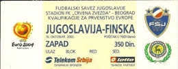 Sport Match Ticket UL000250 - Football: Yugoslavia Vs Finland, European Championship UEFA Qualifications 2002-10-16 - Match Tickets