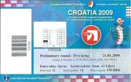 Sport Match Ticket UL000255 - Handball: World Championship 2009-01-21 Croatia (Hrvatska) Osijek - Tickets D'entrée