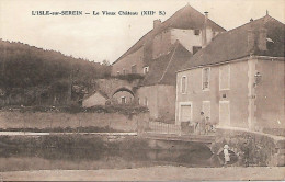 L'Isle-sur-Serein Le Vieux Chateau (XIIIème S.) - L'Isle Sur Serein