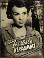 Das Neue Film-Programm Von Ca. 1955  -  "Zur Liebe Verdammt"  -  Mit Francoise Arnoul , Raymond Pellegrin - Revistas