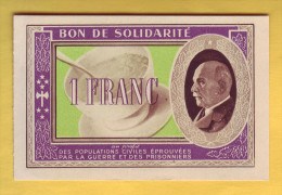 FRANCE - Bon De Solidarité De 1 Franc à L'éffigie Du Maréchal Pétain. Guerre. - Bons & Nécessité