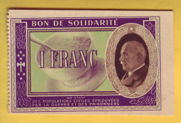 FRANCE - Bon De Solidarité De 1 Franc à L'éffigie Du Maréchal Pétain. Guerre. - Bons & Nécessité