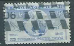 USA 1949 AIRMAIL U.P.U.-Globe And Doves  15c USED  SC C43 MI 602 SG PA42 YV A985 - 2a. 1941-1960 Oblitérés
