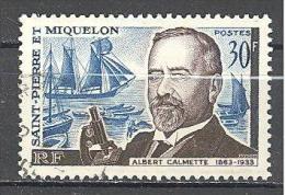 Saint Pierre Et Miquelon: Yvert N° 368°; Calmette; Voir Scan - Usados