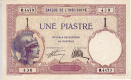 Banque De L'Indochine. Billet De 1 Piastre - - Indochina
