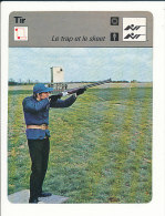 Fiche Illustrée Sport / Tir à La Carabine - Trap Et Skeet / Fosse Olympique  // IM 01-FICH-SPORT - Sports