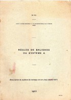 Règles De Balisage Du Système A, De 1977, Navigateur,  22 Pages, Imprimé  Service Hydrographique, - Boten