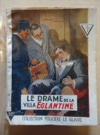 Editions Du Puits-Pelu Jacquier Lyon - Le Glaive No 25 1948 - G. Pelletan- Le Drame De La Villa Eglantine - Llustr. Uzo - Jacquier, Ed.