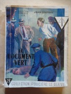 Editions Du Puits-Pelu Jacquier Lyon - Le Glaive No 14 1947 - Jean Coutray - Le Document Vert - Illustr. Roger Roux - Jacquier, Ed.