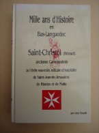HERAULT - Léon Nourrit - Saint CHRISTOL - Mille Ans D'Histoire En Bas-Languedoc - 1987 - Languedoc-Roussillon