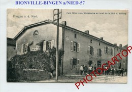 BIONVILLE-BINGEN /NIED-Cafe-Hotel Zum NIEDSTADEN-N. EFFLING-Commerce-1909-France-57- - Boulay Moselle