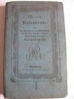 Der Heilige Rosenkranz  Strasbourg Gedruckt Bei L.Fr.Le Bour - 1839 - Cristianismo