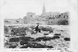 LE POUZIN PLACE DE L'EGLISE CARTE PRECURSEUR - Le Pouzin