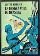 Bibl. VERTE : Le Rendez-vous De Brasilia //Odette Sorensen - 1974 - Bon état + - Bibliotheque Verte