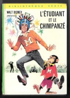Bibl. VERTE : L'étudiant Et Le Chimpanzé //Walt Disney - 1971 - Bon état + - Biblioteca Verde