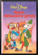 Bibl. ROSE : Basil Détective Privé //Walt Disney - Septembre 1986 - 1ère édition - TBE - Bibliothèque Rose