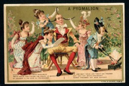 A Pygmalion, Chromo Dorée Lith. J. Minot, Chansons Populaires Françaises, Cadet Rousselle - Other & Unclassified