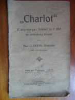 Charlot (Paul Clemens) De 1920  (Dialeht Alsacien ?) - Théâtre & Scripts