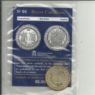 SPAIN - RECENT REPRODUCTION OF 1 COIN OF REYES CATOLICOS IN SEALED ENVELOPE DISTRIBUTED BY DAILY "EL PAIS" NR.01 ISSUE - Non Classés