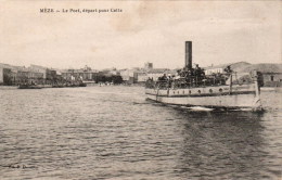 MEZE - LE PORT - DEPART POUR CETTE - Mèze