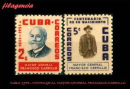 CUBA MINT. 1955-02 HOMENAJE AL MAYOR GENERAL FRANCISCO CARRILLO - Ungebraucht