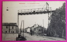 Cpa Frouard Le Transporteur Aérien Carte Postale 54 Lorraine Proche Nancy Non Ecrite - Frouard