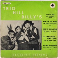 TRIO HILLBILLY's : Home On The Range / Home In San Antone / Lay That Pistol Down, Babe ! / You Are My Sunshine (EP) - Instrumentaal