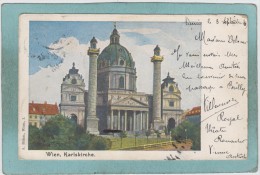 WIEN  -  KARLSKIRCHE  -  1905  -  CARTE  PRECURSEUR  - - Chiese