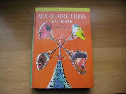 Aux Quatre Coins Du Rire - Jean -Charles  1964 BE - Bibliotheque Verte