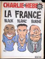 CHARLIE HEBDO N° 733 - Du 05/07/2006 - La France Black Blanc Burne : Thierry Henry Ribéry Chirac / Arno Klarsfeld UMP - Humour