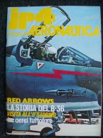 JP4 - GENNAIO  1977  - RED ARROWS BOEING B 36 VISITA ALL'8° STORMO - Moteurs