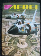 AEREI - NOVEMBRE 1973  - SAAB VIGGEN,F 14A,MIRAGE F1,F5E TIGER,BF 109G MACCHI 2005 - Motoren