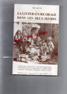79 - LA LITTERATURE ORALE DANS LES DEUX SEVRES- R.M. LACUVE- 1979- PROVERBES-DEVINETTES- DICTONS - Poitou-Charentes