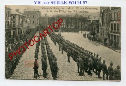 Roi De Württemberg-VIC SUR SEILLE-WICH-Parade-Commer Ce-Carte Allemande-Guerre-14-18-1W K-FRANCE-57-Feldpost- - Vic Sur Seille