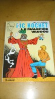 Ric Hochet - Le Maléfice Vaudou - Ric Hochet