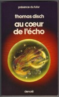 PRESENCE-DU-FUTUR N° 144 " AU COEUR DE L'ECHO "    DISCH   DE 1980 - Présence Du Futur
