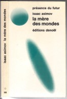 PRESENCE-DU-FUTUR N° 199 " LA MERE DES MONDES "    ASIMOV   DE 1975 - Présence Du Futur