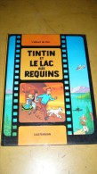 Tintin Et Le Lac Aux Requins - Tintin