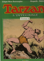 Tarzan Intégrale N°5 Edgar Rice Burroughs Et Burne Hogarth De 1994 De Chez Soleil Voir Scan Pour Les Titres - Tarzan