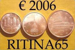 TRIS !!! N. 3 COINS/MONETE 1,2 AND 5 CT. ITALIA 2006 UNC/FDC !!! - Italie