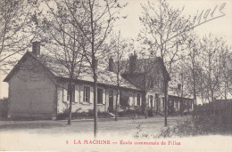 LA  MACHINE   Ecole Communale  De  Filles. - La Machine