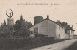 SAINT-ANDRE LE BOUCHOUX (Ain) - Le Château - Ohne Zuordnung