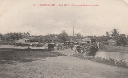 INDOCHINE - COCHINCHINE - TAY NINH - Pont Conduisant Au Marché - Andere & Zonder Classificatie