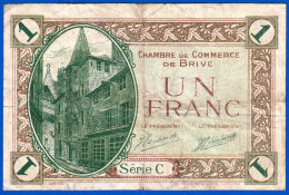 BON - BILLET - MONNAIE - UN FRANC CHAMBRE DE COMMERCE DE BRIVE-LA-GAILLARDE 19100 CORREZE SERIE C N° 10879 - Cámara De Comercio