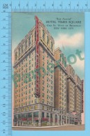 US - New York ( Hotel Times Square At Broadway, Cover New York 1949,  CPSM    Linen Postcard ) Recto/Verso - Broadway