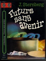 LIVRE DE POCHE  S-F N° 7017 " FUTURS SANS AVENIR "  STERNBERG - Livre De Poche